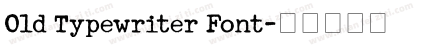 Old Typewriter Font字体转换